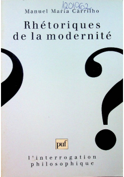 Rhetoriques de la Modernite