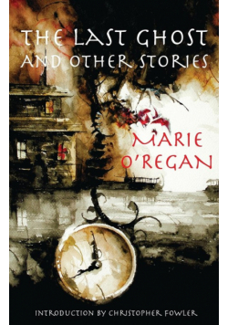 The Last Ghost and Other Stories