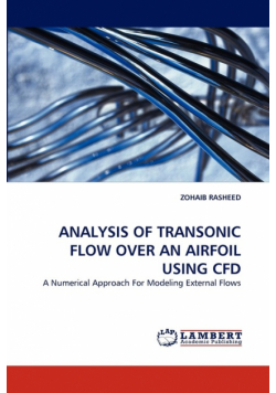 Analysis Of Transonic Flow Over An Airfoil Using Cfd