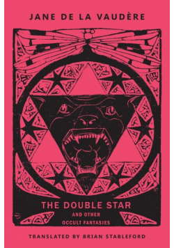 The Double Star and Other Occult Fantasies