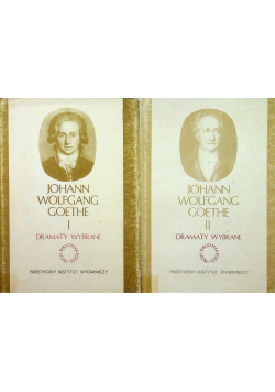 Goethe Dramaty wybrane Tom I i II