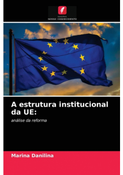 A estrutura institucional da UE