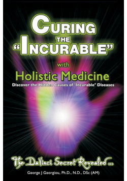 Curing the Incurable With Holistic Medicine