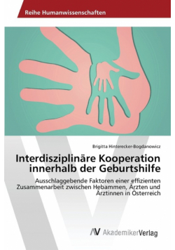 Interdisziplinäre Kooperation innerhalb der Geburtshilfe