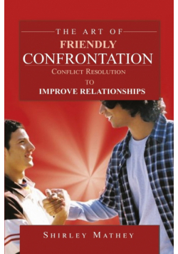 The Art of Friendly Confrontation