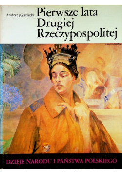 Pierwsze lata drugiej rzeczpospolitej garlicki