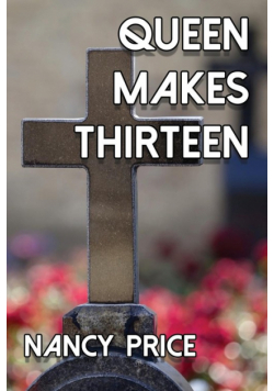 Queen Makes Thirteen