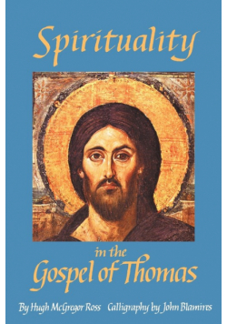 Spirituality in the Gospel of Thomas