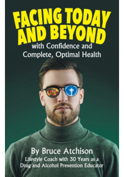 Facing Today and Beyond