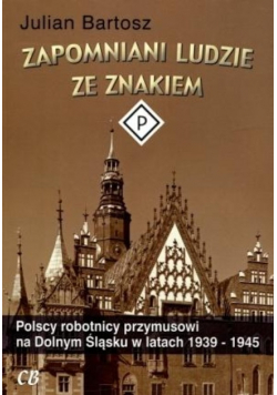 Zapomniani ludzie ze znakiem P