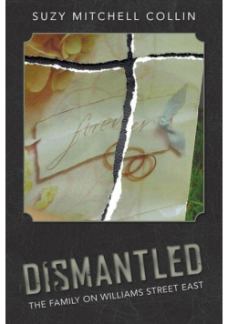 Dismantled - The Family On Williams Street East