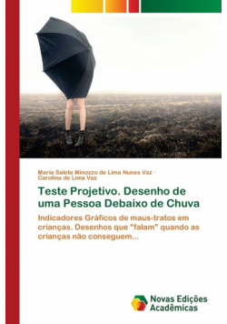 Teste Projetivo. Desenho de uma Pessoa Debaixo de Chuva