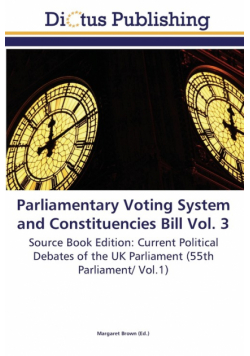 Parliamentary Voting System and Constituencies Bill Vol. 3