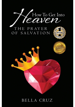 How To Get Into Heaven