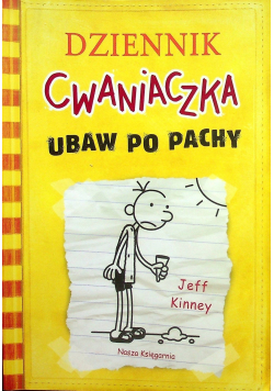 Dziennik cwaniaczka ubaw po pachy