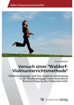 Versuch Einer "Waldorf-Violinunterrichtsmethode"