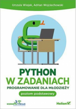 Python w zadaniach. Programowanie dla młodzieży PP