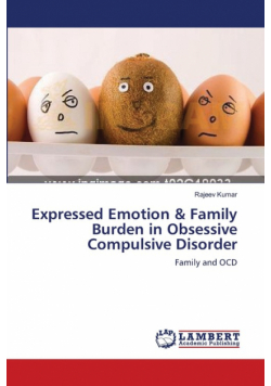 Expressed Emotion & Family Burden in  Obsessive Compulsive Disorder