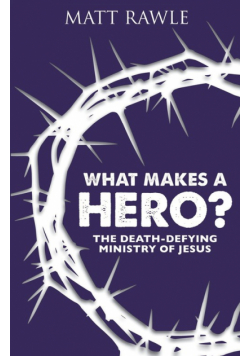 What Makes a Hero?
