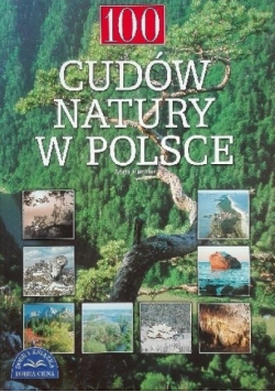 100 cudów natury w Polsce