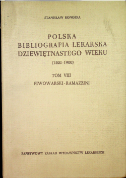Polska bibliografia lekarska dziewiętnastego wieku (1801 - 1900) Tom III