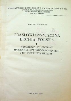 Prasłowiańszczyzna Lechia - Polska Część I