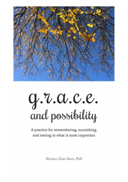 G.R.A.C.E. and Possibility