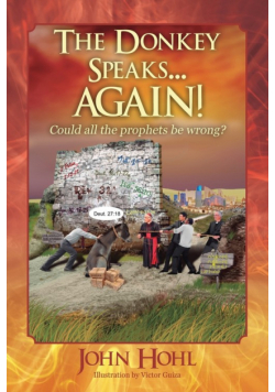 The Donkey Speaks... AGAIN! Could all the prophets be wrong?