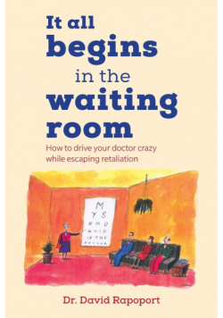 It All Begins in the Waiting Room