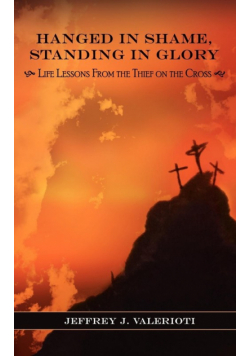 Hanged in Shame, Standing in Glory