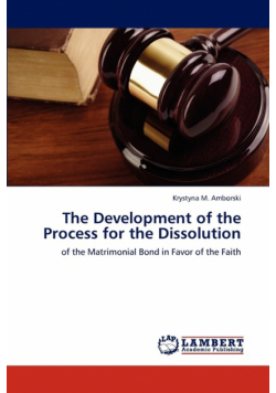The Development of the Process for the Dissolution