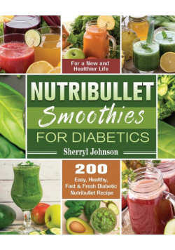 Nutribullet Smoothies For Diabetics