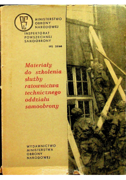Materiały do Szkolenia Służby ratownictwa technicznego oddziału samoobrony