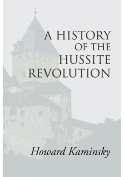 A History of the Hussite Revolution