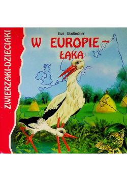 Zwierzaki Dzieciaki W Europie Łąka