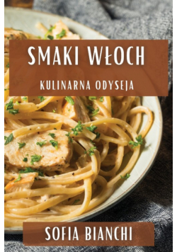 Smaki Włoch
