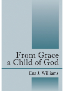 From Grace a Child of God