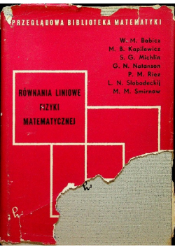Równania liniowe fizyki matematycznej