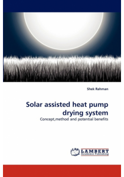 Solar Assisted Heat Pump Drying System