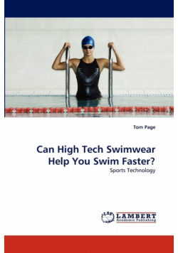 Can High Tech Swimwear Help You Swim Faster?