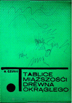 Tablice miąższości drewna okrągłego