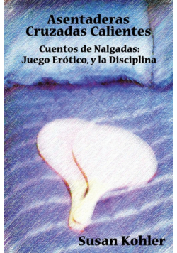 Asentaderas Cruzados Calientes