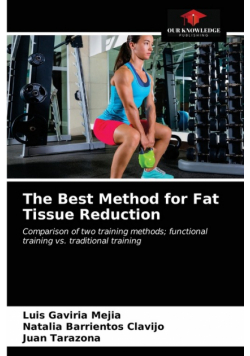 The Best Method for Fat Tissue Reduction