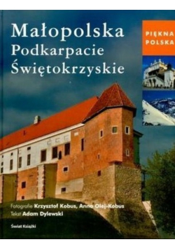 Małopolska Podkarpacie Świętokrzyskie
