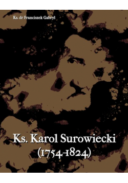 Ks. Karol Surowiecki (1754-1824)