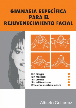 Gimnasia Específica  Para El Rejuvenecimiento Facial