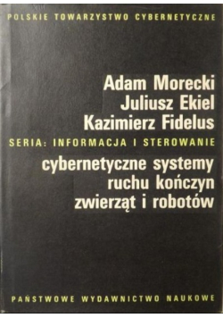 Cybernetyczne systemy ruchu kończyn zwierząt i robotów