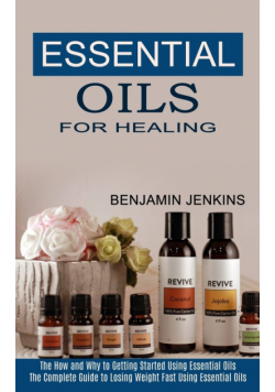Essential Oils for Healing