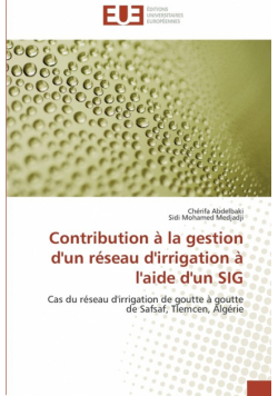 Contribution à la gestion d'un réseau d'irrigation à l'aide d'un sig
