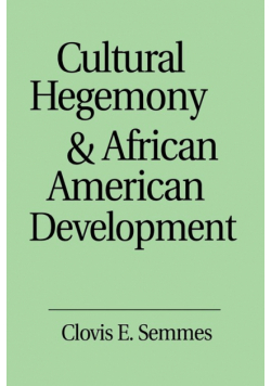 Cultural Hegemony and African American Development
